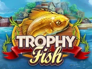 Trophy Fish